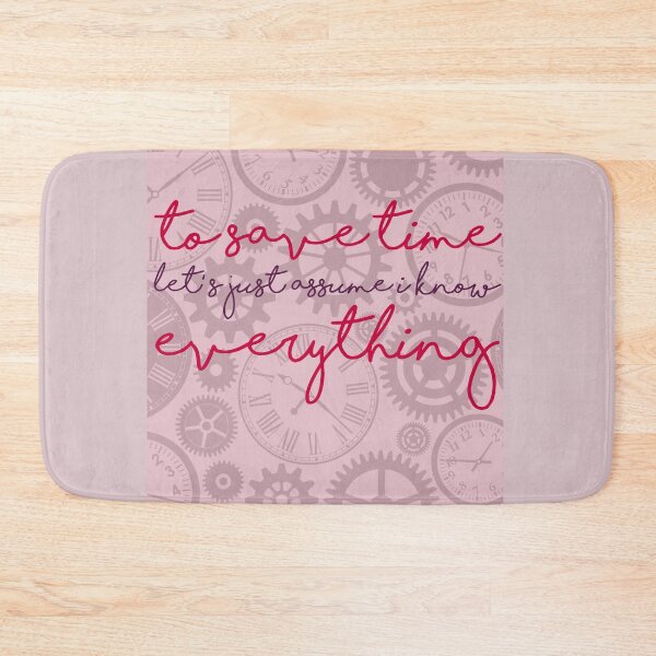 Item preview, To Save Time Let's Assume I Know Everything designed and sold by ErmessThiings.