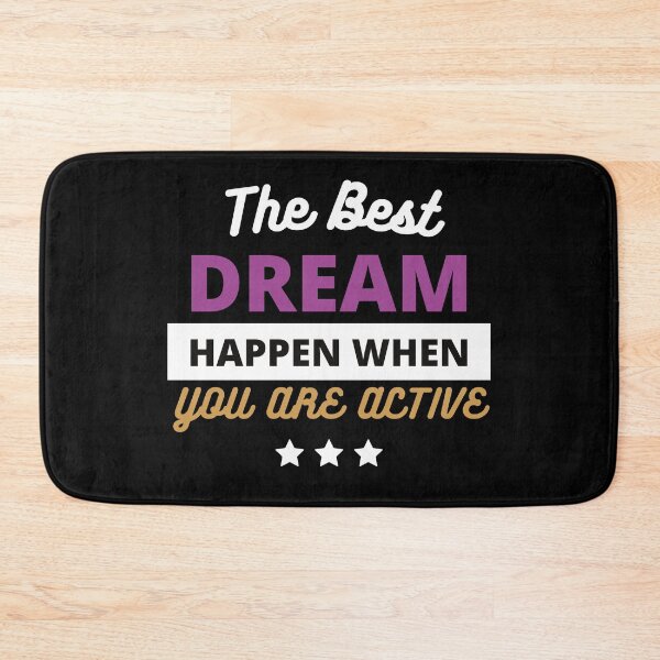 Item preview, The Best Dream Happen When You Are Active - Short Motivational Quote | Motivational Quote About Life designed and sold by Delandor.