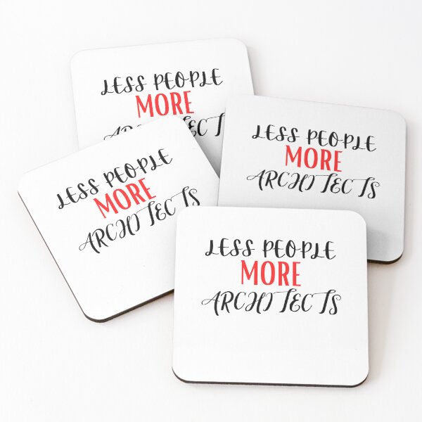 Item preview,  Less People More Architects, Funny Architects Sayings designed and sold by Every Pet  Shirts.