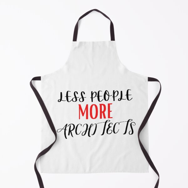 Item preview, Less People More Architects, Funny Architects Sayings designed and sold by Every Pet Shirts.