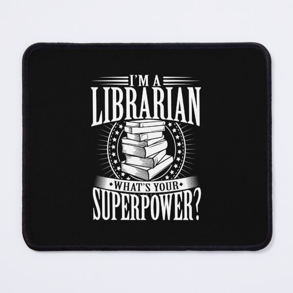 Item preview, I'm a librarian What's your superpower? - for literary lovers designed and sold by TeesLina.