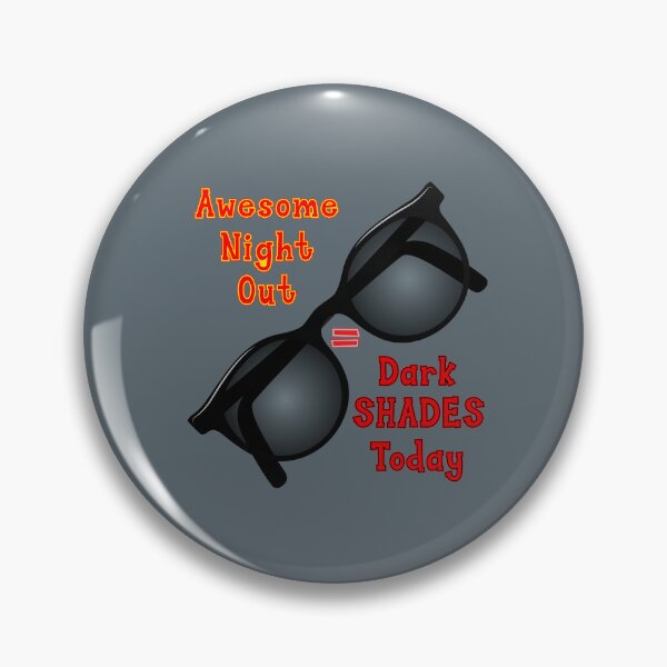 Item preview, Awesome Night Out = Dark Shades Today! (on Grey) designed and sold by PawsitiveMum.