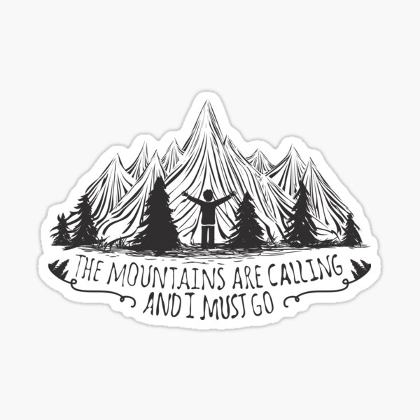 The Mountains Are Calling and I must Go Funny Hiking Decal Sticker 3x5 2 Pack 