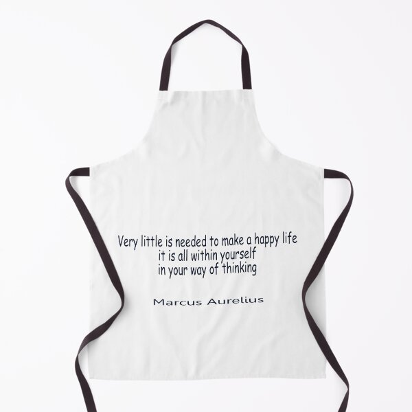 Item preview, “Very little is needed to make a happy life; it is all within yourself, in your way of thinking.” – Marcus Aurelius designed and sold by LovePhilosophy.