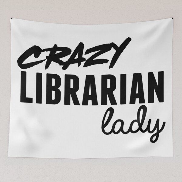 Item preview, Crazy librarian Lady - for literary lovers  designed and sold by TeesLina.