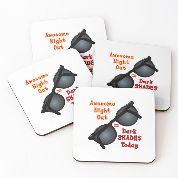 Item preview, Awesome Night Out = Dark Shades Today! (on White) designed and sold by PawsitiveMum.