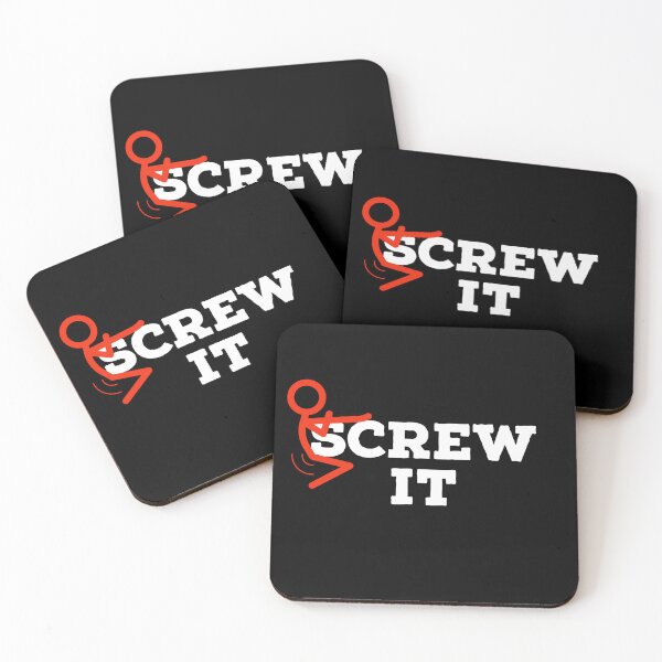 Item preview, Screw It designed and sold by BenVaderDesigns.