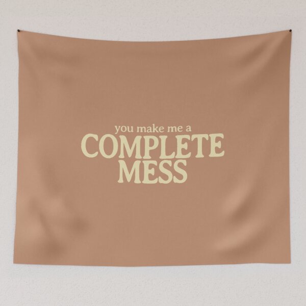 Item preview, you make me a complete mess designed and sold by Carmens-World.