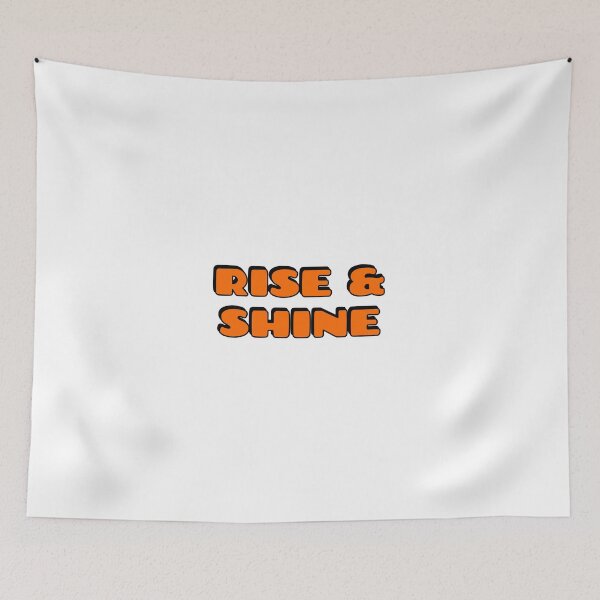 Item preview, RISE AND SHINE designed and sold by Inspirationmotivation.
