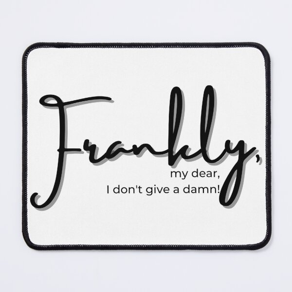 Item preview, Frankly, my dear, I don't give a damn! designed and sold by sm7thme.