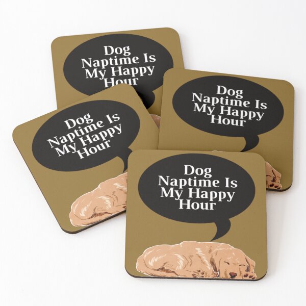 Item preview, Dog Naptime Is My Happy Hour designed and sold by NexaMind Studio.