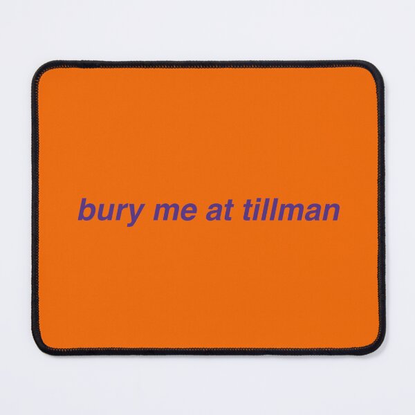 Item preview, bury me at tillman designed and sold by bridgeee.
