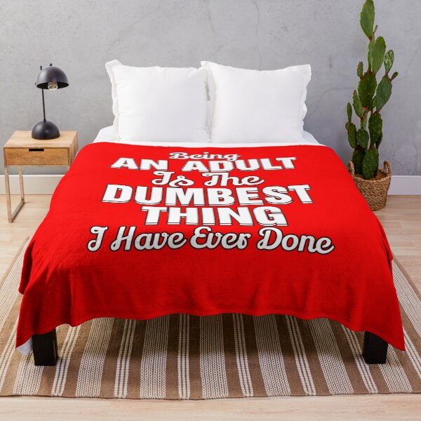 Item preview, Funny Sarcastic Saying Being An Adult Is The Dumbest Thing designed and sold by fantasticdesign.