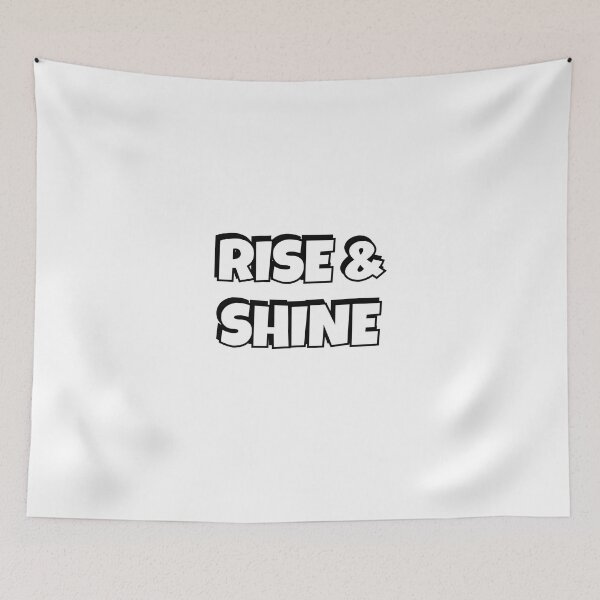 Item preview, RISE AND SHINE designed and sold by Inspirationmotivation.
