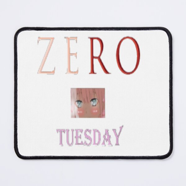 Item preview, Funny Tuesday,for Freedom Matters and Darling In The Franxx - Zero Tuesday designed and sold by Meed Shoop.