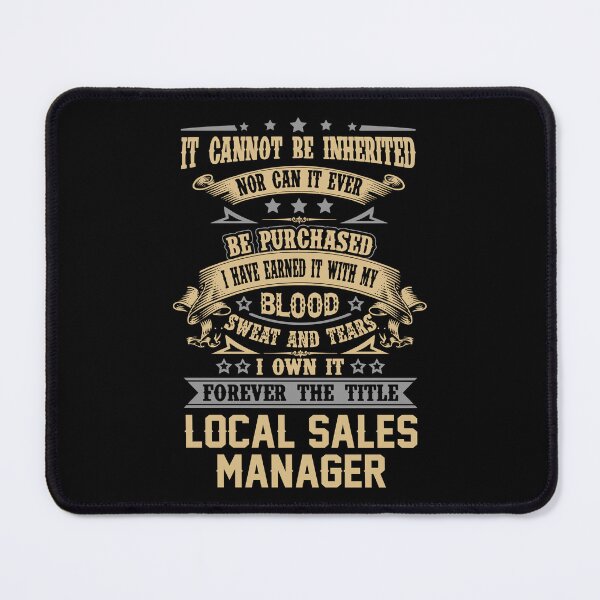 Item preview, Local Sales Manager T Shirt - Forever The Title Job Gift Item Tee designed and sold by celiagomez456.