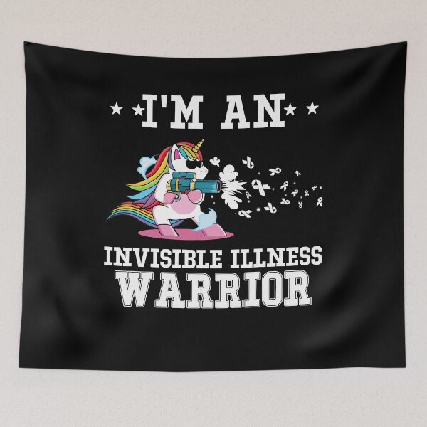 Item preview, Funny Unicorn I'm An Invisible Illness Warrior designed and sold by heppenp.