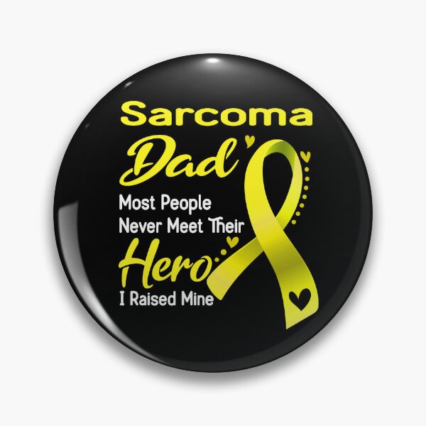 Item preview, Sarcoma Dad Most People Never Meet Their Hero I Raise Mine designed and sold by tenjun16.