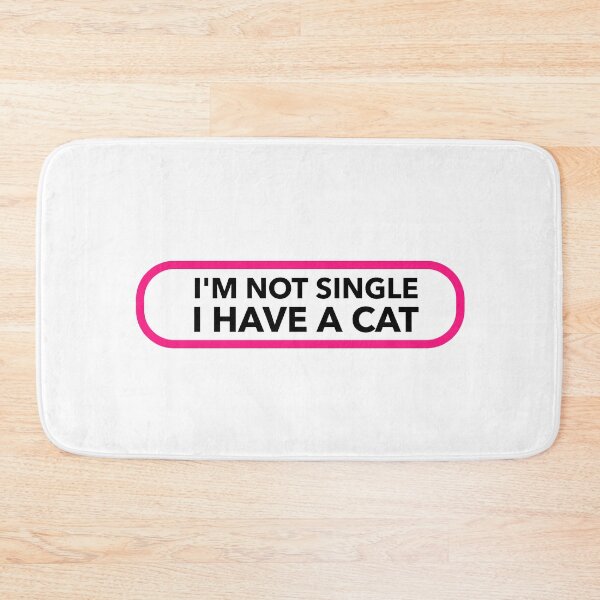 Item preview, I'M NOT SINGLE I HAVE A CAT. FUNNY CAT LOVERS T-SHIRT designed and sold by bestfunonline.