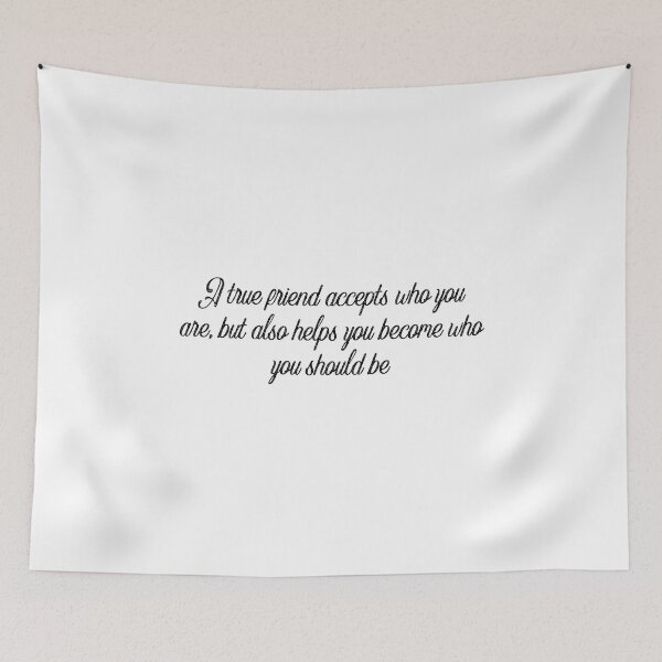 Item preview, A true friend accepts who you are, but also helps you become who you should be designed and sold by DOOSKY M.