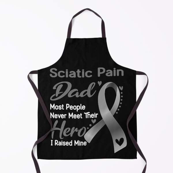 Item preview, Sciatic Pain Dad Most People Never Meet Their Hero I Raise Mine designed and sold by tenjun16.