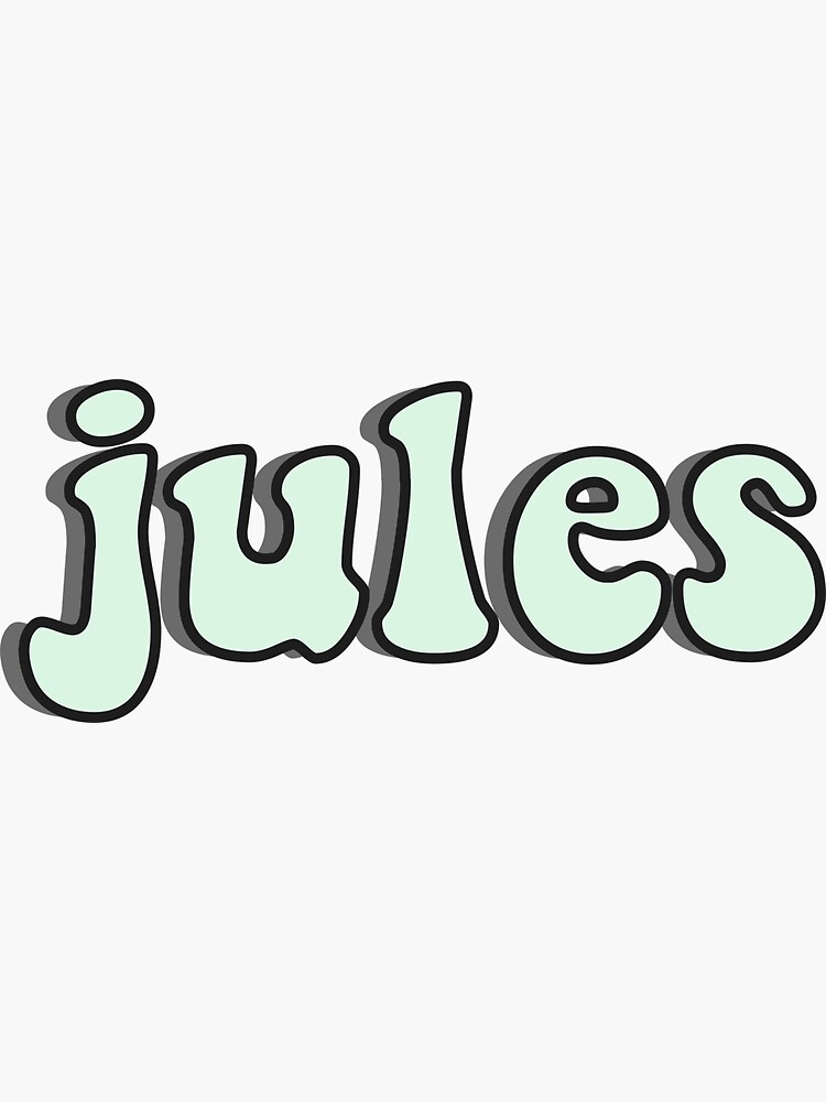 "Jules name sticker" Sticker by maddy9co Redbubble