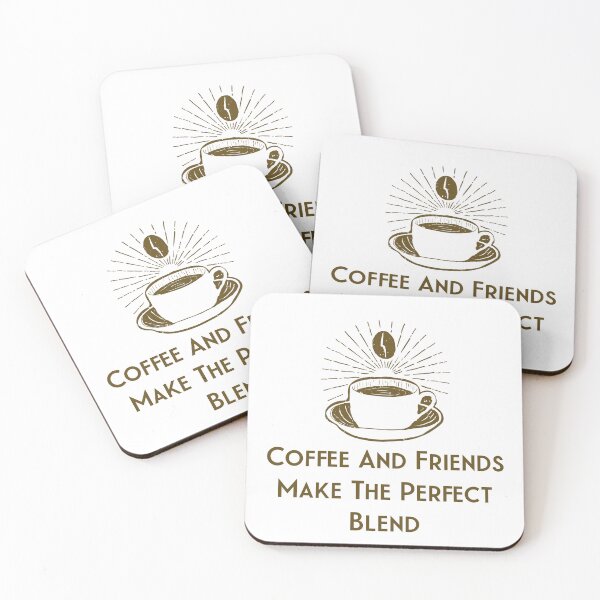 Item preview, Coffee And Friends Make The Perfect Blend - Friendship Quotes designed and sold by DOOSKY M.