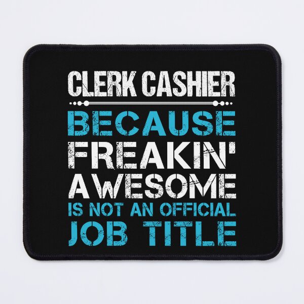 Item preview, Clerk Cashier T Shirt - Freaking Awesome Job Gift Item Tee designed and sold by oetate4774.