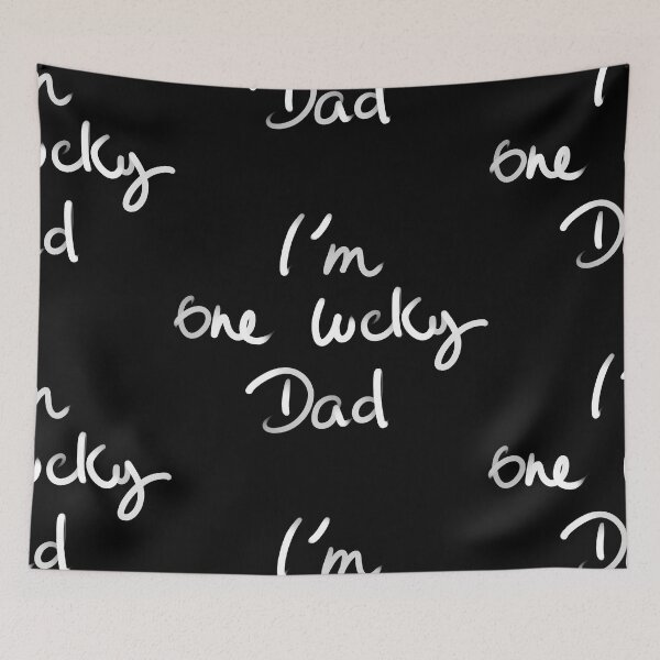 Item preview, I'm one lucky dad,  designed and sold by InmyOwnwords.