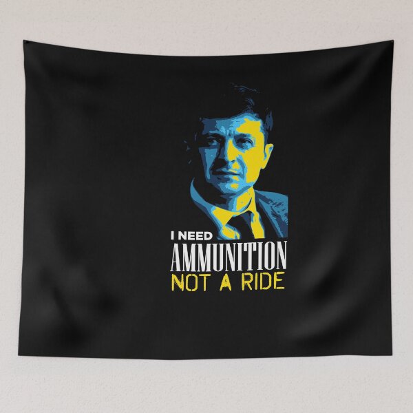 Item preview, I Need Ammunition Not A Ride -Zelensky designed and sold by BettyGrantStore.