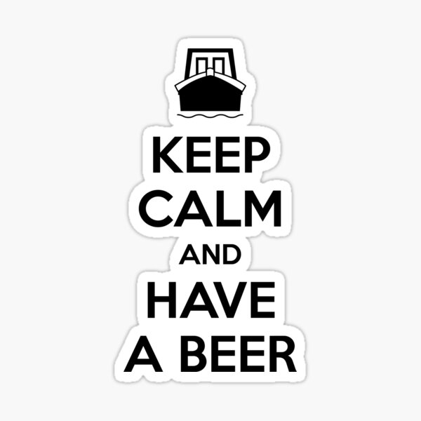 Life in a Nutshell - Keep Calm and Have a Beer Sticker