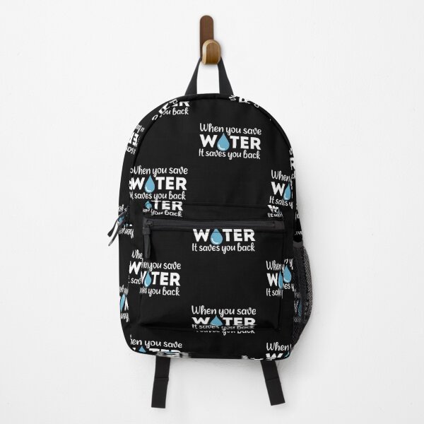 Item preview, Earth Day 2022 Quote: When You Save Water It Saves You Back designed and sold by AMINE ★★★★★.