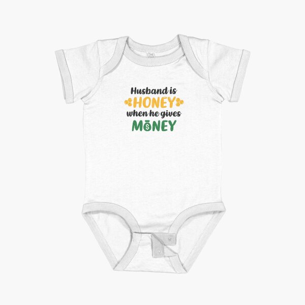 Item preview, Husband is Honey When He Gives Money (Colors) designed and sold by FilipeFerreira.