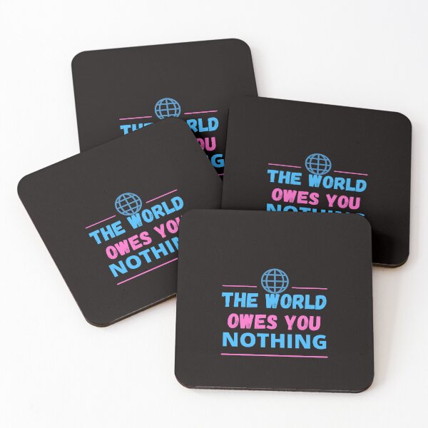 Item preview, The World Owes You Nothing : Short Quote T-shirt essentiel designed and sold by youssef lanibi.