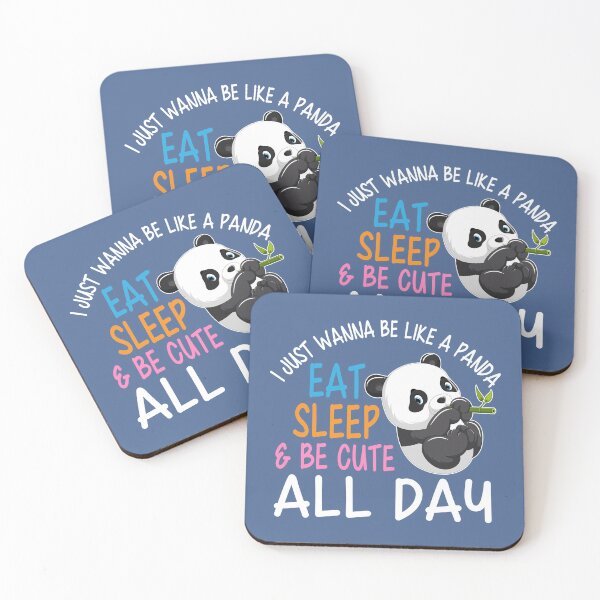 Item preview, I Just Wanna Be Like A Panda Eat Sleep & Be Cute All Day designed and sold by raretshirtsuk.