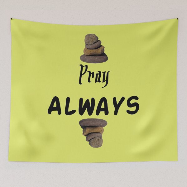 Item preview, Pray Always (Light Background) designed and sold by rgbguy.