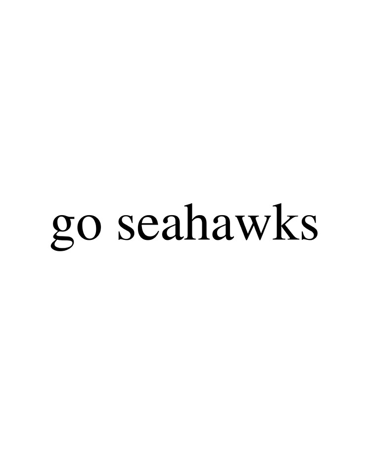 go seahawks