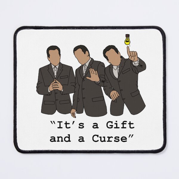 Item preview, It’s a gift and a curse. designed and sold by Sonofaseacook.