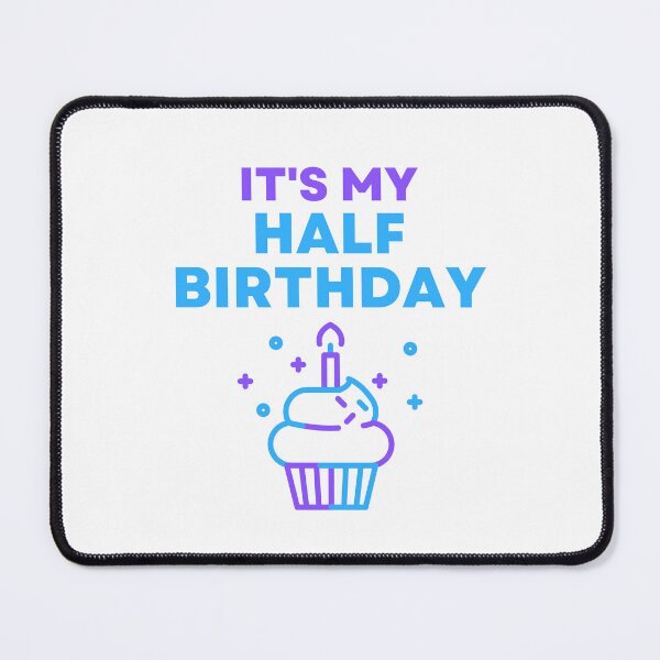 Item preview, Its My Half Birthday Art designed and sold by PartiesPersonal.