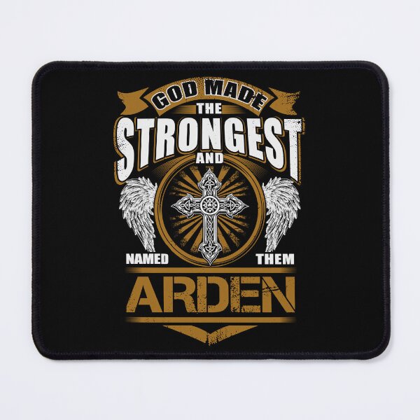 Item preview, Arden Name T Shirt - God Found Strongest And Named Them Arden Gift Item Tee designed and sold by artiagasonya.
