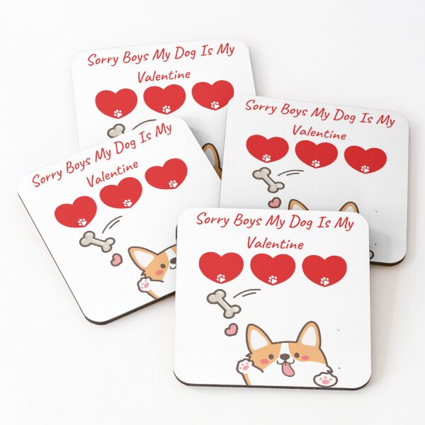 Item preview, Sorry Boys, My Dog is my Valentine -  - Celebrating Love with My Four-Legged Valentine - Corgi designed and sold by Mechanical-Artt.