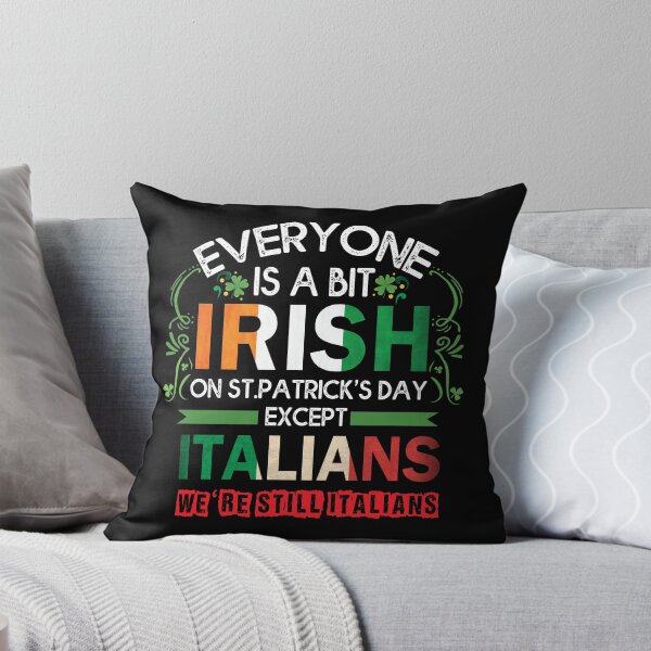 Item preview, Everyone Is A Little Irish On St Patrick Day Except Italians designed and sold by stickersworld31.