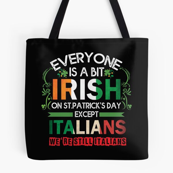 Item preview, Everyone Is A Little Irish On St Patrick Day Except Italians designed and sold by stickersworld31.