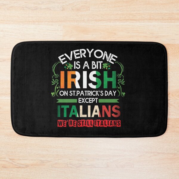 Item preview, Everyone Is A Little Irish On St Patrick Day Except Italians designed and sold by stickersworld31.