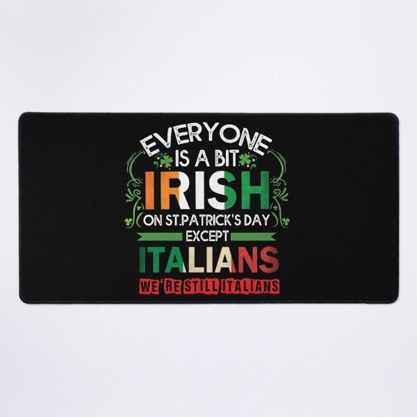 Item preview, Everyone Is A Little Irish On St Patrick Day Except Italians designed and sold by stickersworld31.