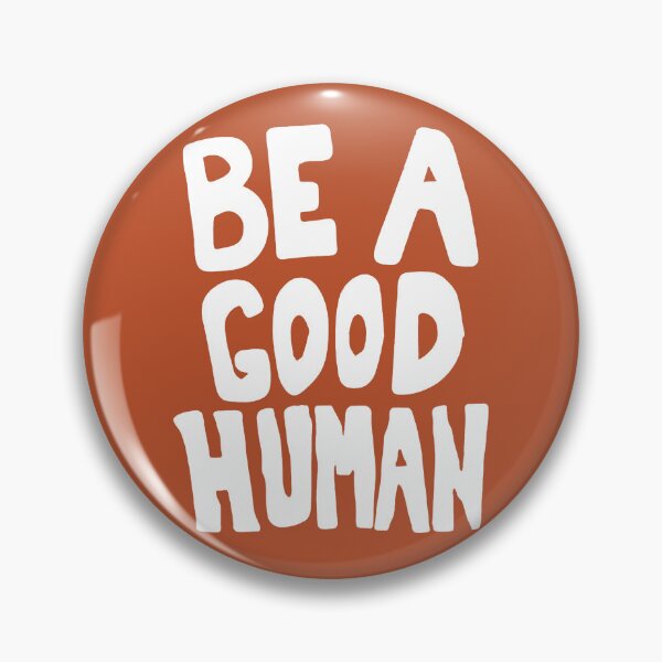 Item preview, Be A Good Human designed and sold by little-mars.