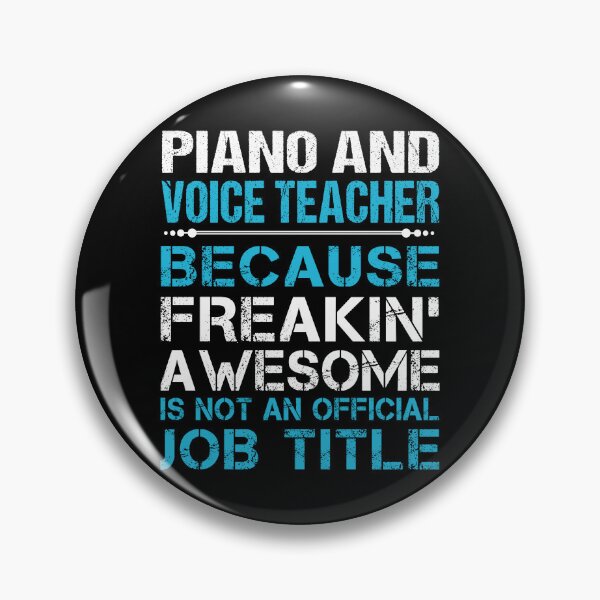 Item preview, Piano And Voice Teacher T Shirt - Freaking Awesome Job Gift Item Tee designed and sold by oetate4774.