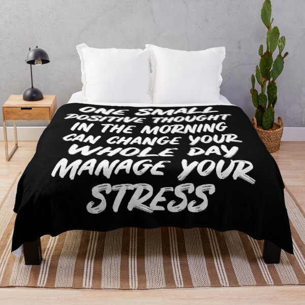 Item preview, One Small Positive Thought In The Morning Can Change Your Whole Day - Stress Management designed and sold by Social-Equality.