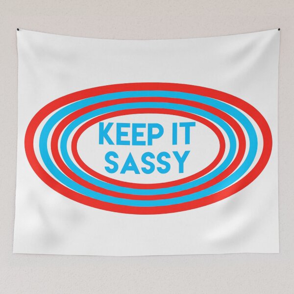 Item preview, keep it sassy designed and sold by Dipalo.