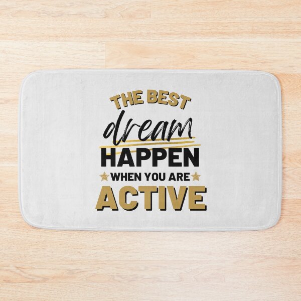 Item preview, The Best Dream Happen When You Are Active, Positive Quote, Inspirational, Motivational Outfits designed and sold by SweetbeStore.